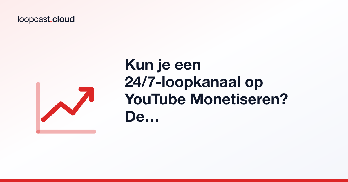 Kun je een 24/7-loopkanaal op YouTube Monetiseren? De Regels van YouTube Uitgelegd