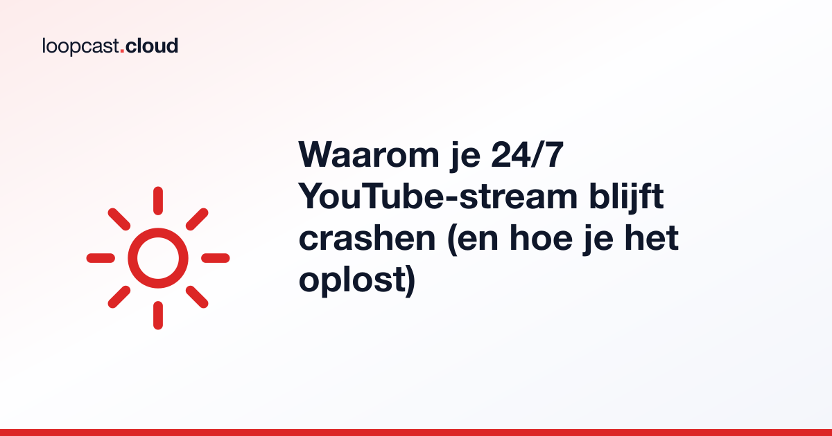 Waarom je 24/7 YouTube-stream blijft crashen (en hoe je het oplost)